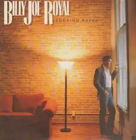 Billy Joe Royal - Looking Ahead