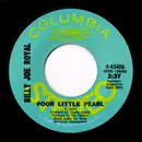 7inch Vinyl Single - Billy Joe Royal - Poor Little Pearl - Mono, promo