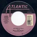 7inch Vinyl Single - Billy Joe Royal - We Need To Walk