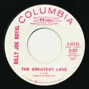 7inch Vinyl Single - Billy Joe Royal - The Greatest Love / Bed Of Rose