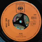 7inch Vinyl Single - Billy Joe Royal - Hush / Watching From The Bandstand