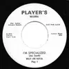 7inch Vinyl Single - Billy Joe Royal - I'm Specialized