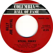 Billy Joe Royal - Steal Away / I Knew You When