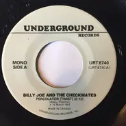 Billy Joe & The Checkmates / Monty Kelly - Percolator [Twist] / Summer Set