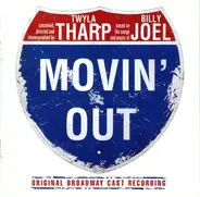 Billy Joel , Twyla Tharp - Movin' Out (Original Broadway Cast Recording)