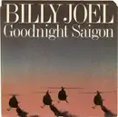 7inch Vinyl Single - Billy Joel - Goodnight Saigon
