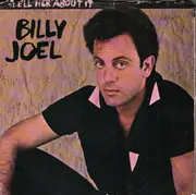 7inch Vinyl Single - Billy Joel - Tell Her About It