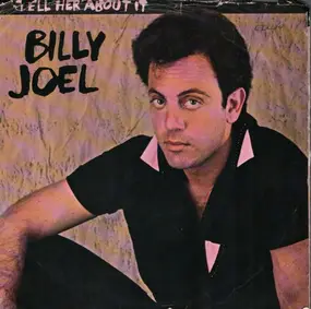 Billy Joel - Tell Her About It