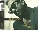 CD Single - Billy Joel - To Make You Feel My Love
