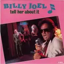 7inch Vinyl Single - Billy Joel - Tell Her About It - Tan Injection Labels
