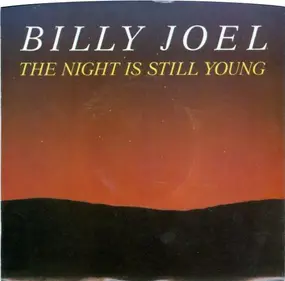 Billy Joel - The Night Is Still Young