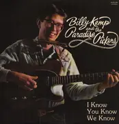 LP - Billy Kemp And The Paradise Pickers - I Know You Know We Know