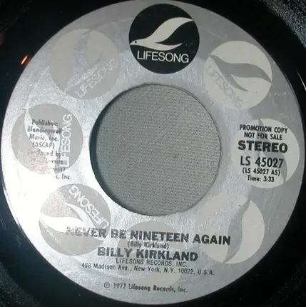 Billy Kirkland - Never Be Nineteen Again
