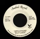 7inch Vinyl Single - Billy Larkin - I Can't Stop Now