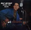 LP - Billy Lee Riley - Sings The Blues