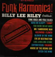 Billy Lee Riley - Funk Harmonica