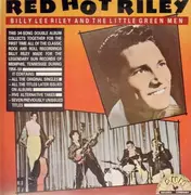 Double LP - Billy Lee Riley - Red Hot