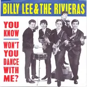 The Rivieras - You Know / Won't You Dance With Me?