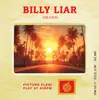 7inch Vinyl Single - Billy Liar - Oblivion - Flexi-disc, Single sided, Picture Disc