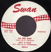 Billy & Lillie / Billy Ford And The Thunderbirds - La Dee Dah / The Monster