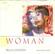 Billy London And Andy Clark - Woman