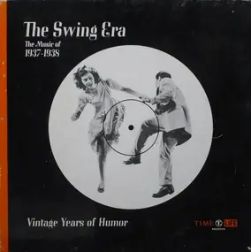 Billy May - The Swing Era: The Music Of 1937-1938: Vintage Years Of Humor