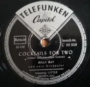 Billy May And His Orchestra - Cocktails For Two / Little Brown Jug