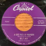 Billy May And His Orchestra - A Cute Piece Of Property / Driftwood