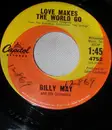 7inch Vinyl Single - Billy May And His Orchestra - Love Makes The World Go