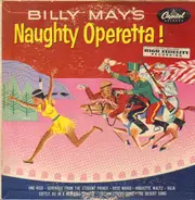 Billy May And His Orchestra - Naughty Operetta!