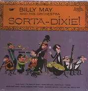 Billy May And His Orchestra - Sorta-Dixie!