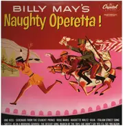 Billy May And His Orchestra - Billy May's Naughty Operetta!