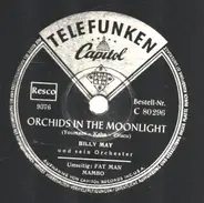 Billy May - Orchids In The Moonlight/ Fat Man Mambo