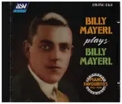 Billy Mayerl - Piano Favorites 1925-1939