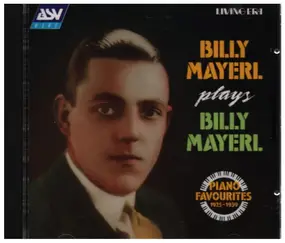 Billy Mayerl - Piano Favorites 1925-1939