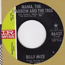 7inch Vinyl Single - Billy Mize - Mama, The Sparrow And The Tree