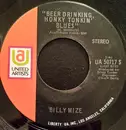 7inch Vinyl Single - Billy Mize - Beer Drinking, Honky Tonkin, Blues / Someday When It Gets To Be Tomorrow