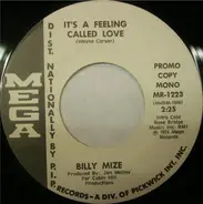 Billy Mize - It's A Feeling Called Love