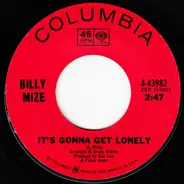 Billy Mize - It's Gonna Get Lonely