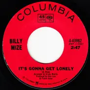 Billy Mize - It's Gonna Get Lonely