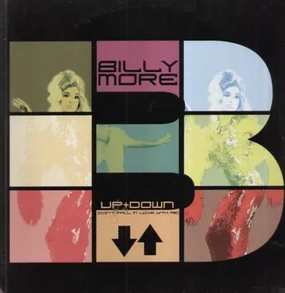 Billy More - Up + Down (Don't Fall In Love With Me)