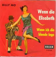 Billy Mo - Wenn Die Elisabeth