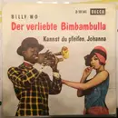 7inch Vinyl Single - Billy Mo - Der Verliebte Bimbambulla - No cover