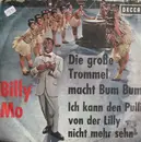 7inch Vinyl Single - Billy Mo - Die Große Trommel Macht Bum Bum