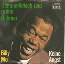 7inch Vinyl Single - Billy Mo - Hammelfleisch Und Grüne Bohnen / Keine Angst Vor Großen Bieren