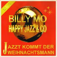 Billy Mo + Happy Jazz & Co. - Jazzt Kommt Der Weihnachtsmann