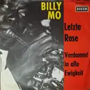 7inch Vinyl Single - Billy Mo - Letzte Rose / Verdammt In Alle Ewigkeit