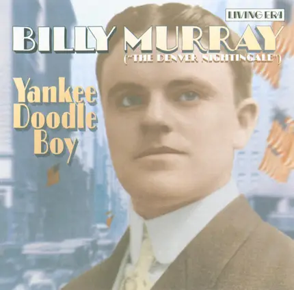 Billy Murray - Yankee Doodle Boy