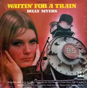 LP - Billy Myers - Waitin' For A Train