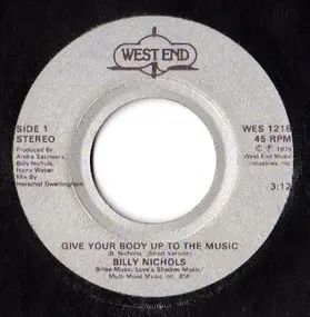 Billy Nichols - Give Your Body Up To The Music